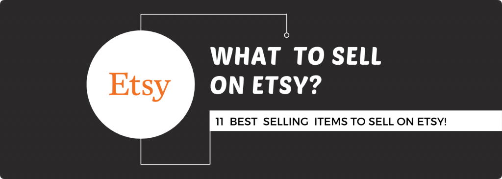 things to sell on etsy