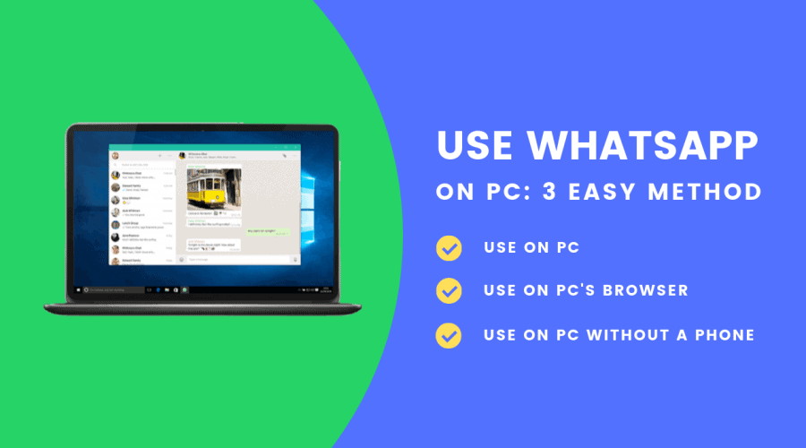 How To Use WhatsApp On Pc