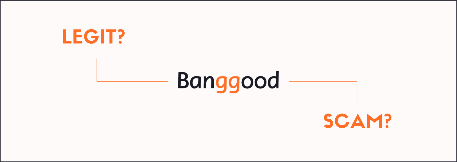 is banggood safe