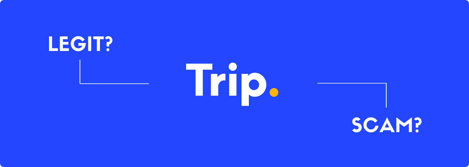 is trip.com legitimate