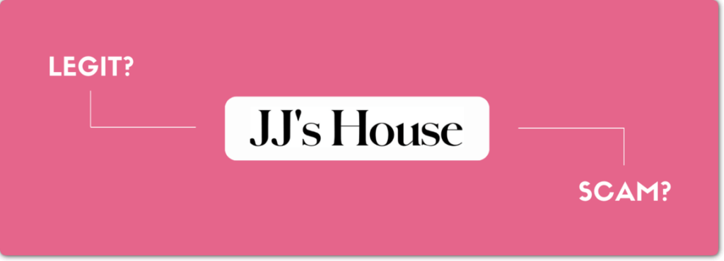 Is JJ's House Legit? (Here's What You Need To Know)