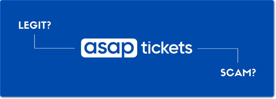 is asap tickets legitimate